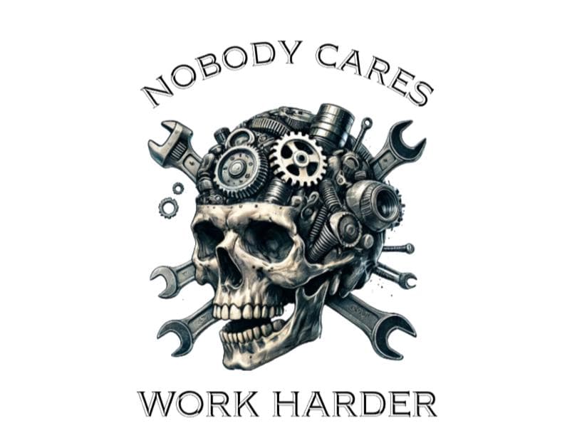 Skull Mechanic Nobody Cares Print (Digital Download)