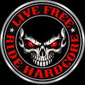 Live Free Ride Hardcore