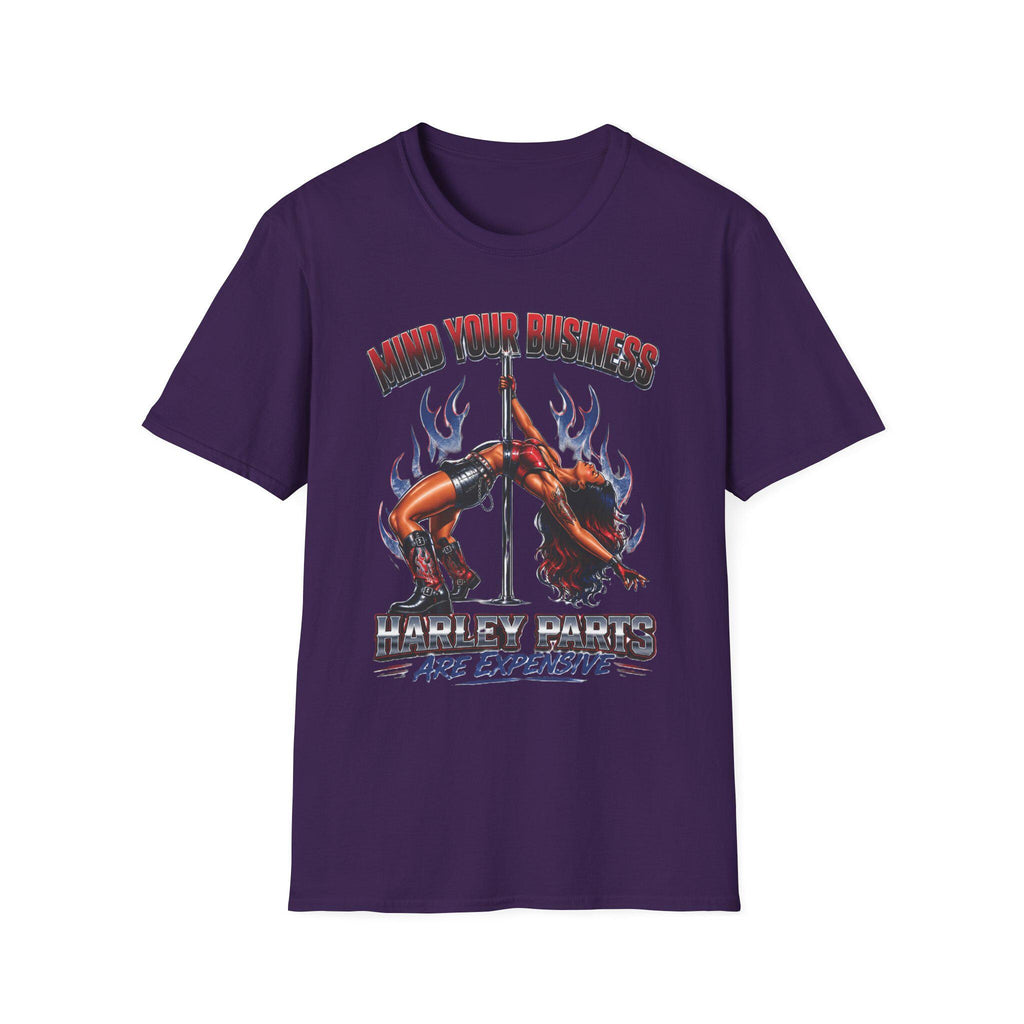 Mind Your Business Harley Parts are Expensive T-Shirt