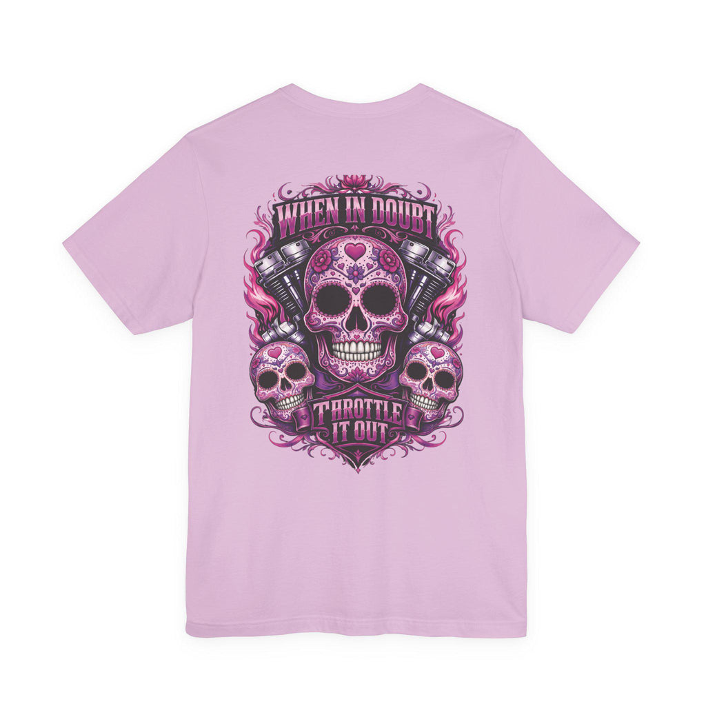 Skull Motorcycle Tee "When In Doubt Throttle It Out" Biker T-Shirt