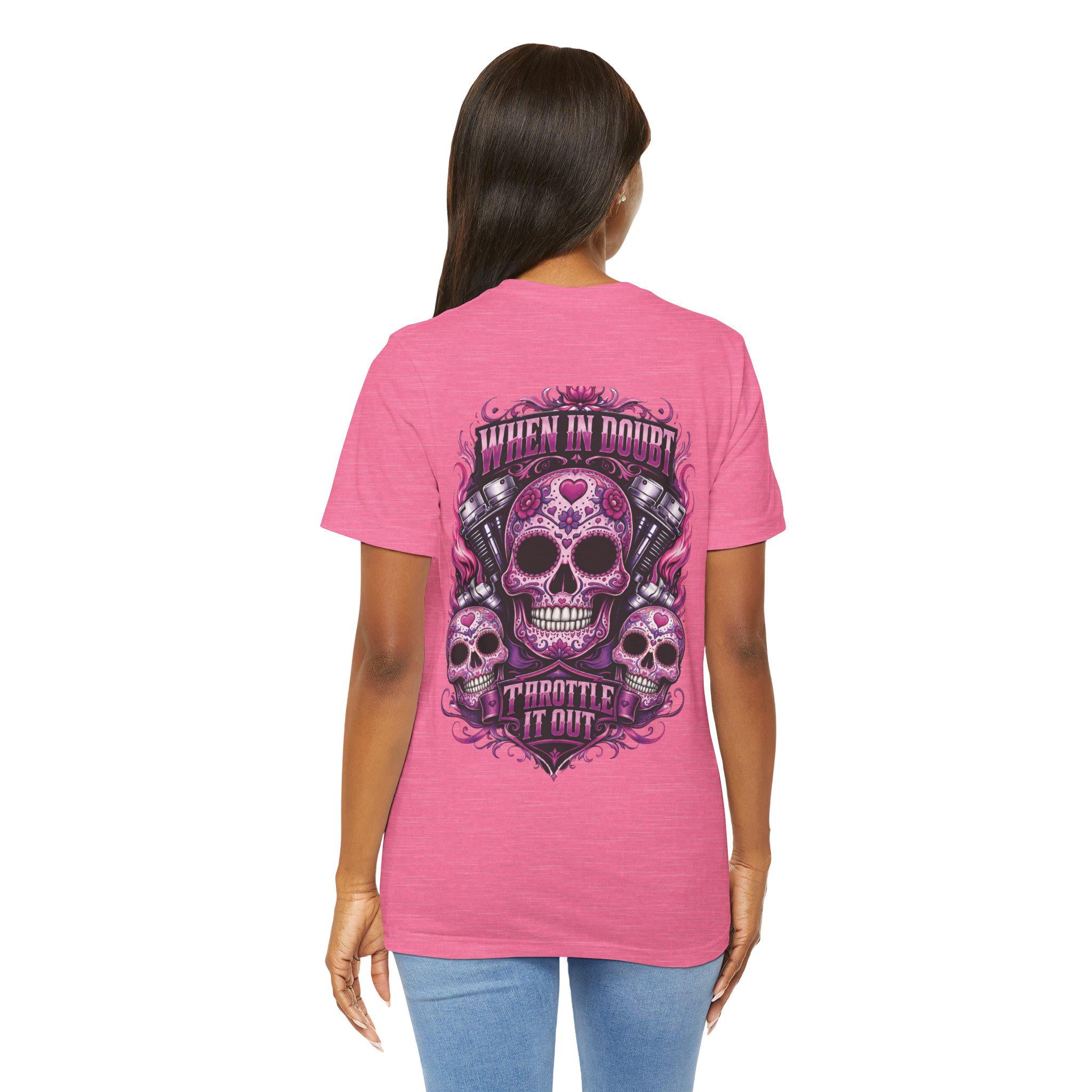 Skull Motorcycle Tee "When In Doubt Throttle It Out" Biker T-Shirt