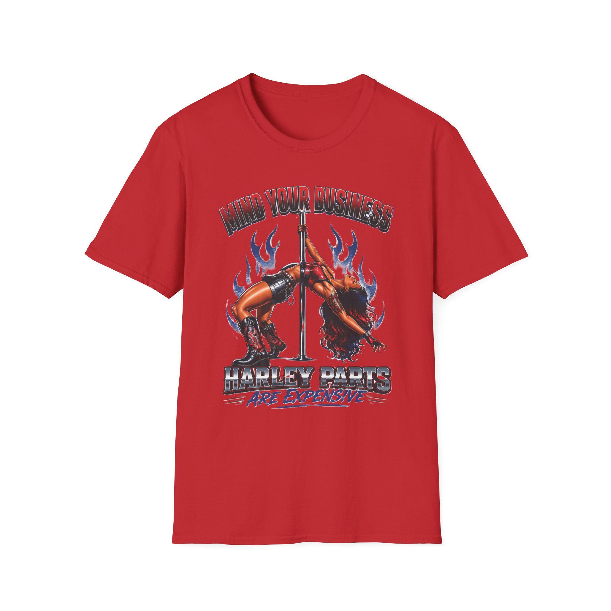 Mind Your Business Harley Parts are Expensive T-Shirt
