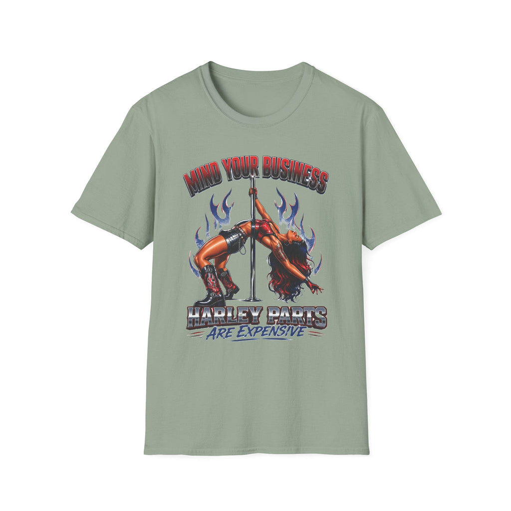 Mind Your Business Harley Parts are Expensive T-Shirt