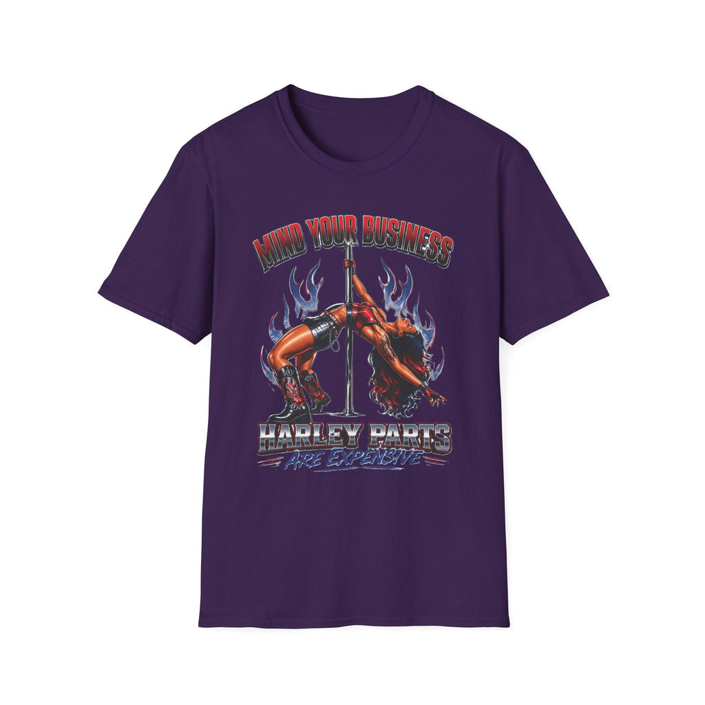Mind Your Business Harley Parts are Expensive T-Shirt